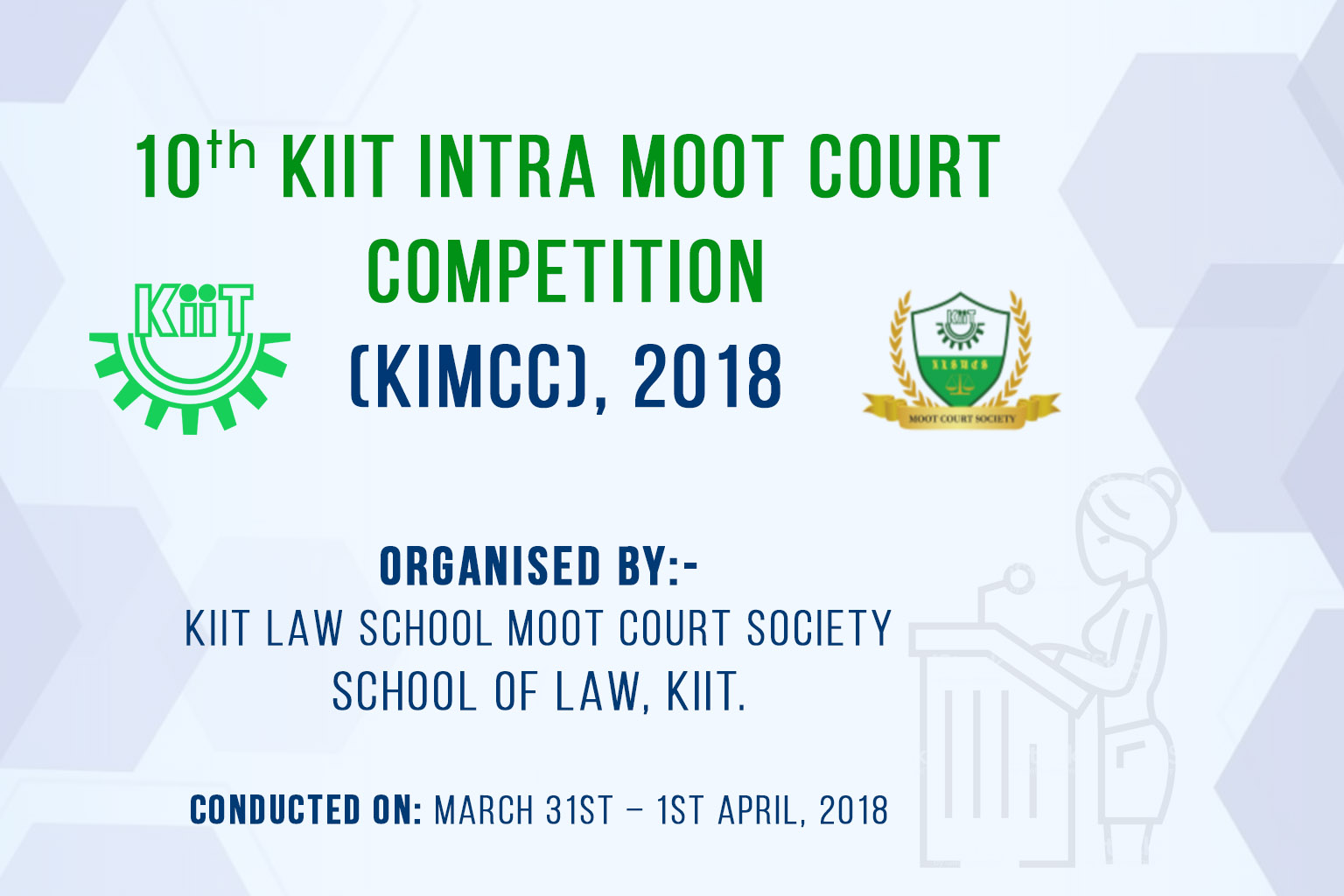 10TH KIIT INTRA MOOT COURT COMPETITION (KIMCC), 2018